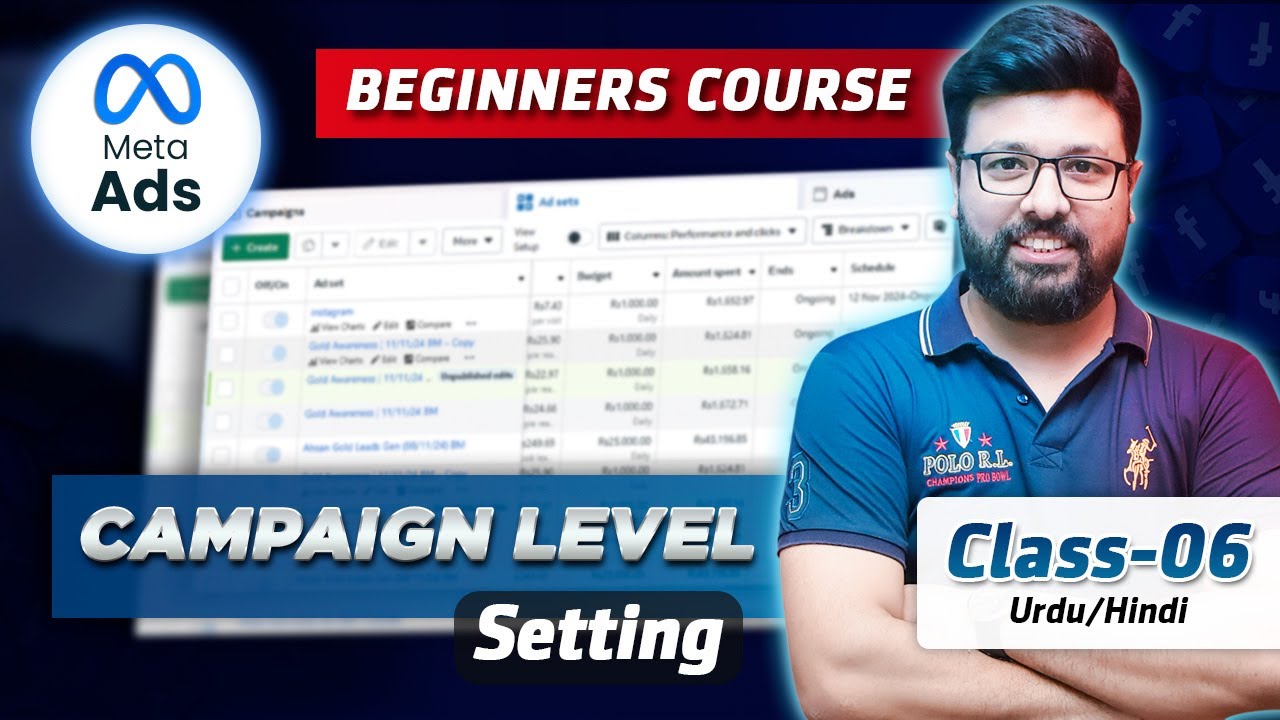 Campaign Level Settings | Class 6 | Meta Ads Beginners Course | Urdu/Hindi