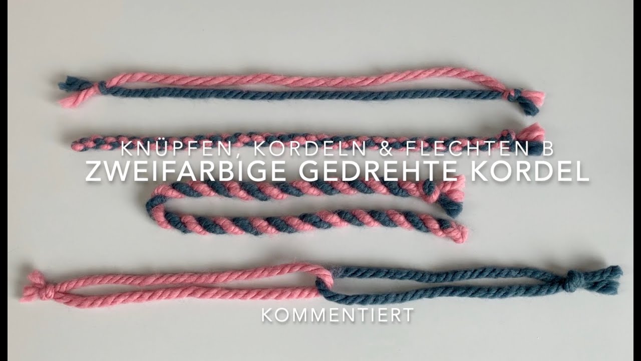 Knüpfen, Kordeln & Flechten B - zweifarbige, gedrehte Kordel