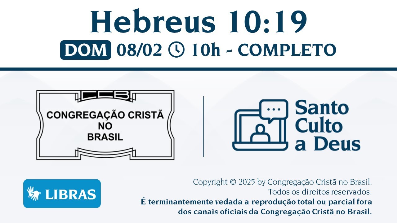 Santo Culto a Deus (Libras) –  DOM - 08/02/2026 10:00