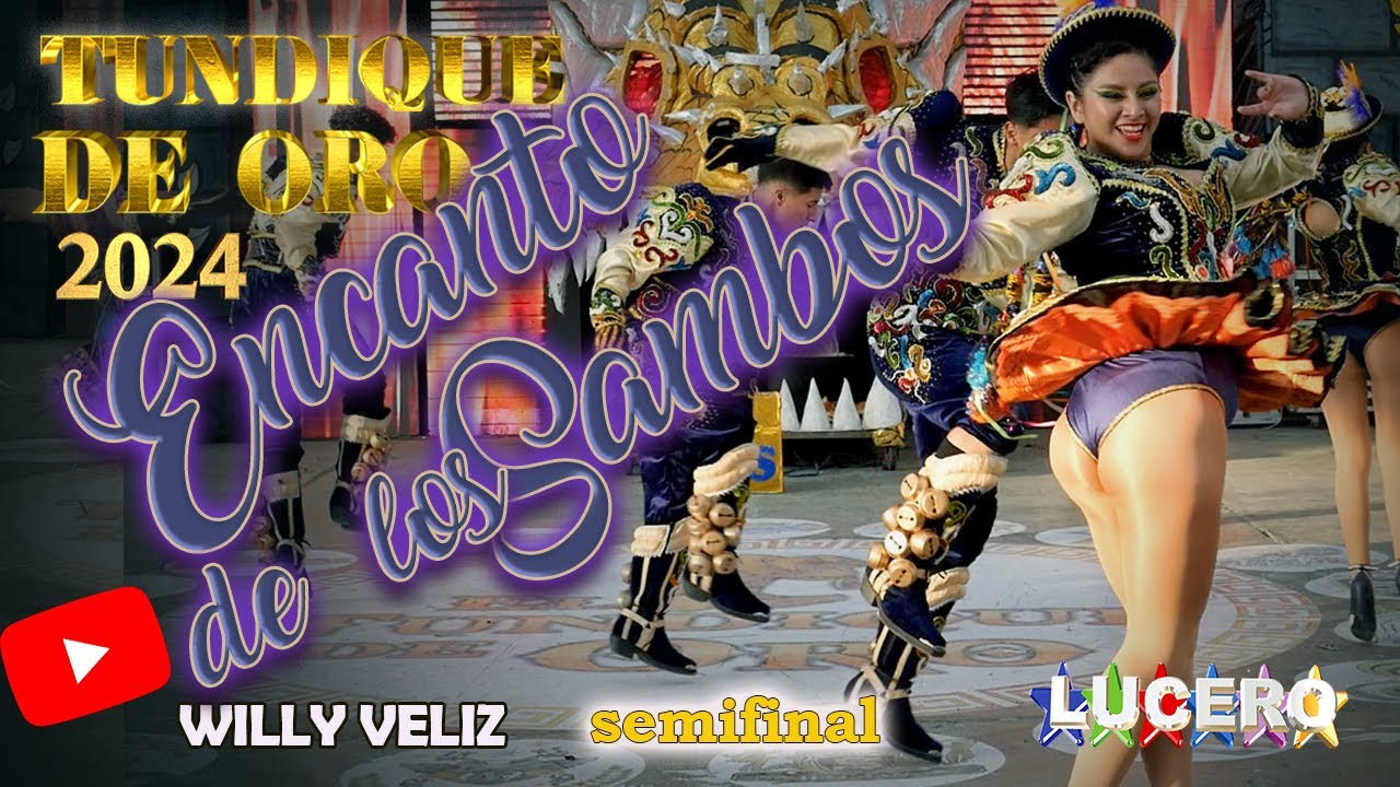 Encanto de los Sambos, Semifinal Tundique 2024, OFICIAL