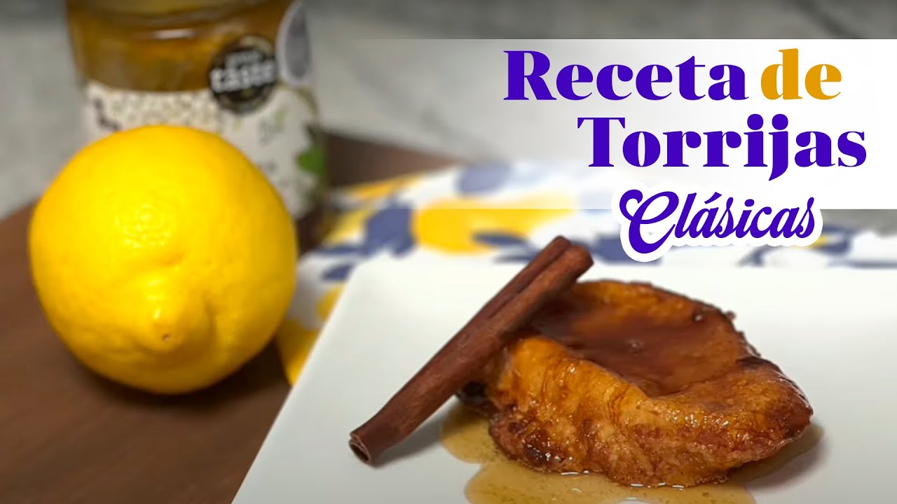 Torrijas, receta clásica