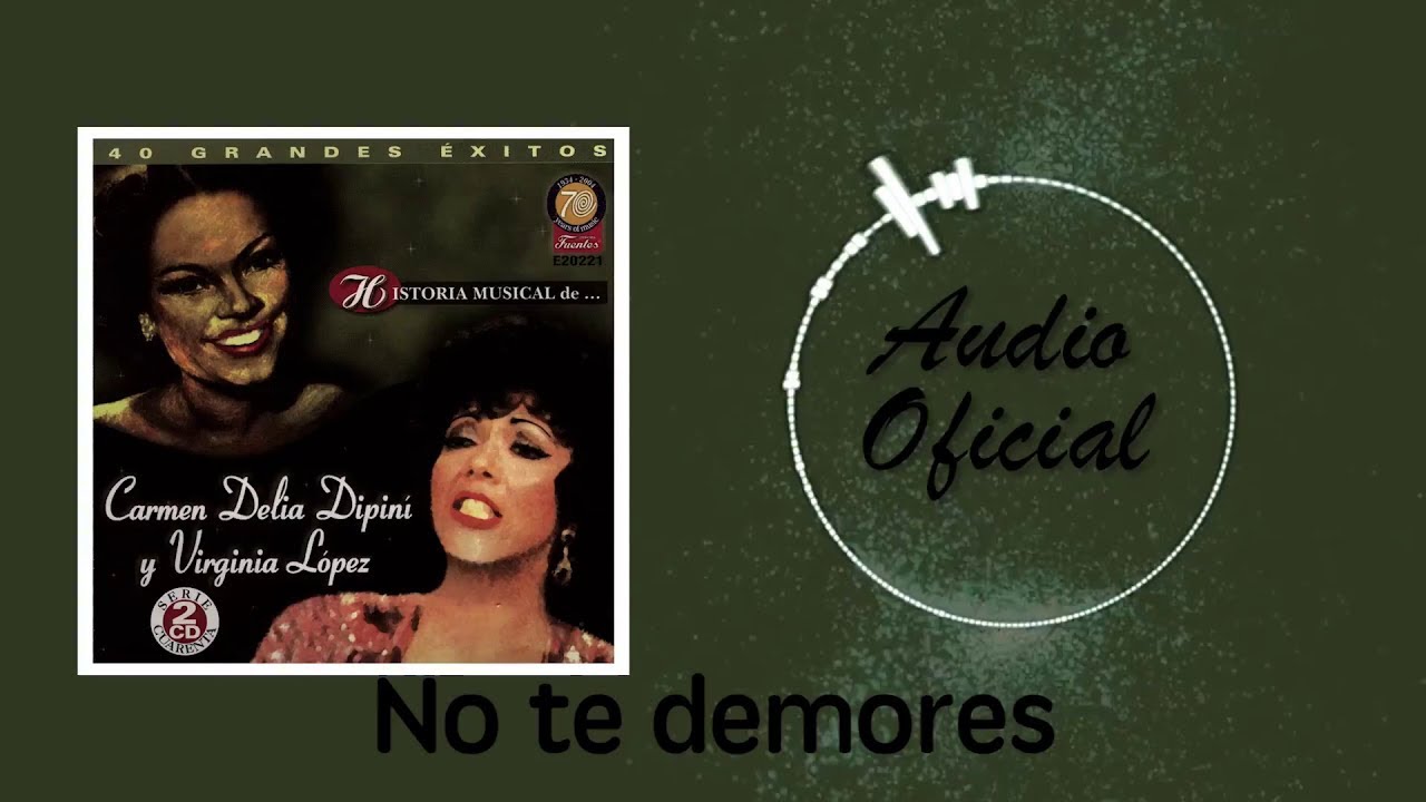 No te demores - Carmen Delia Dipini / Discos Fuentes