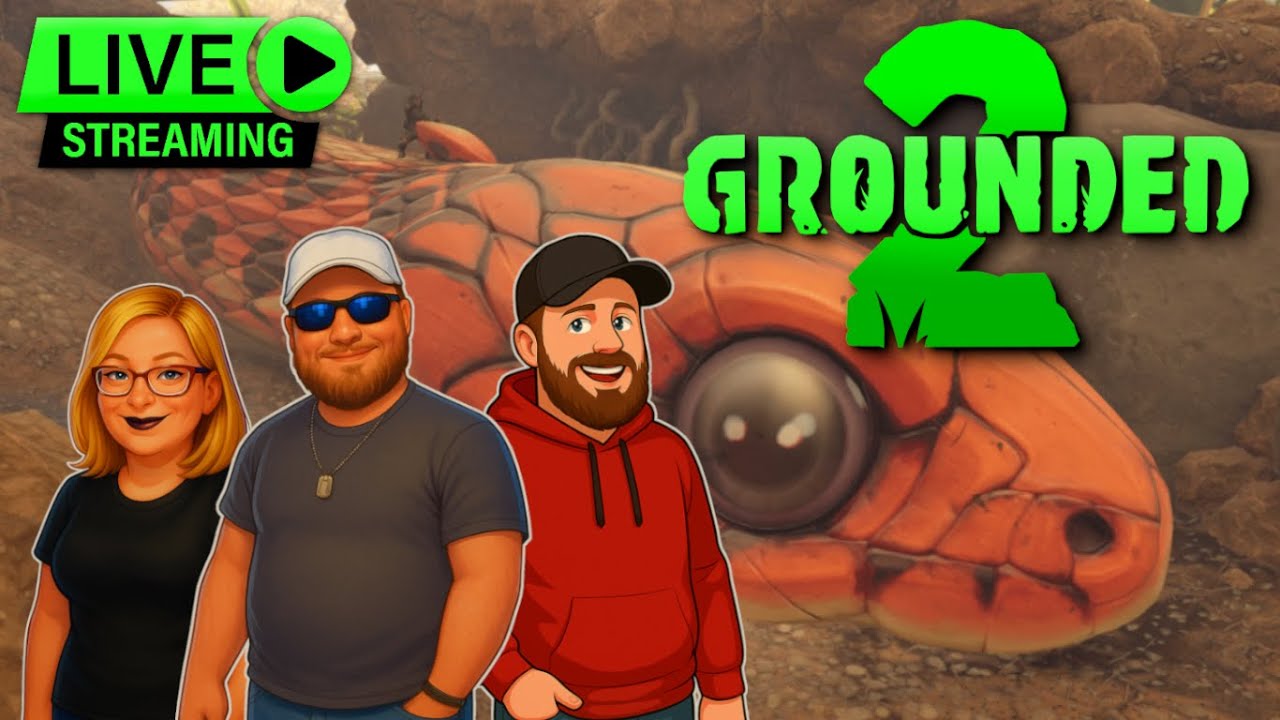 Grounded 2 - Part 15 | Feat. the Wife & Catfishman Gaming | LIVE STREAM