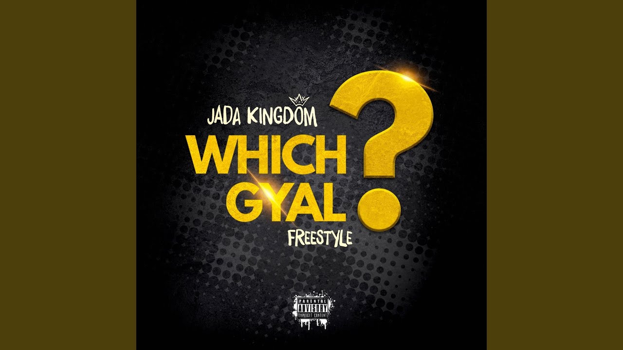Which Gyal? Freestyle
