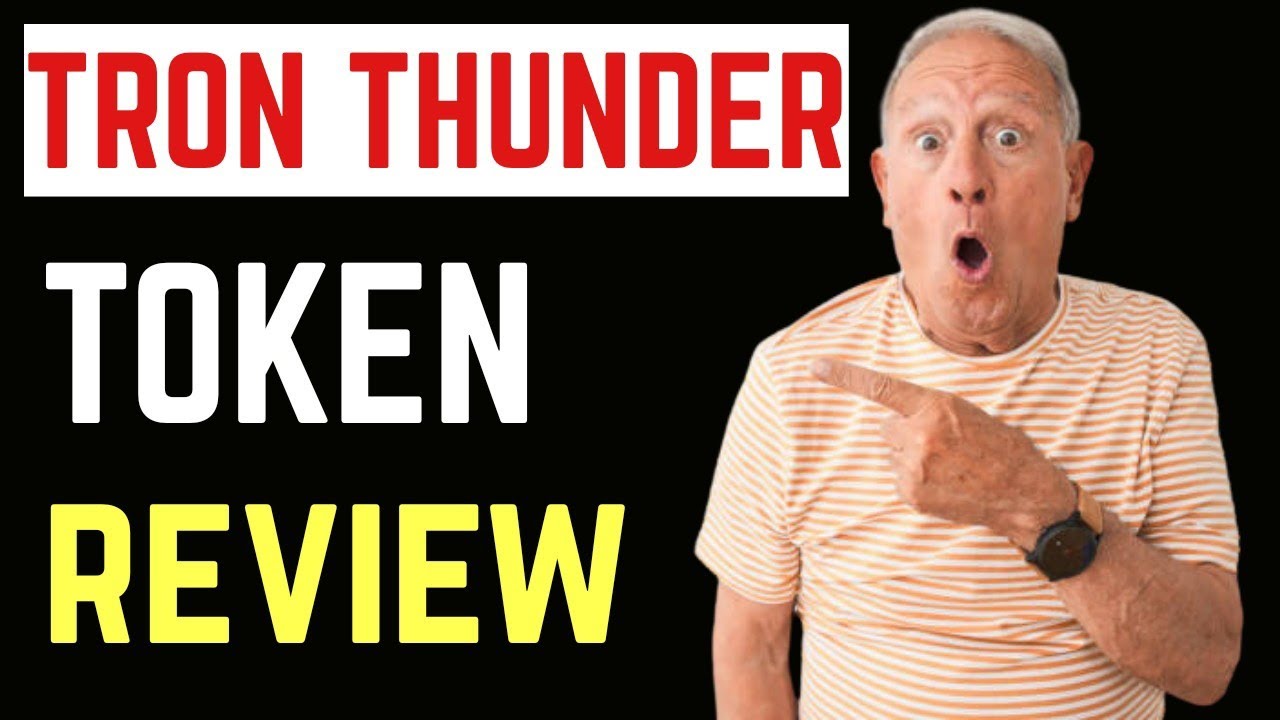 TRON THUNDER TOKEN REVIEW: Is Tron Thunder Token LEGIT OR A SCAM?