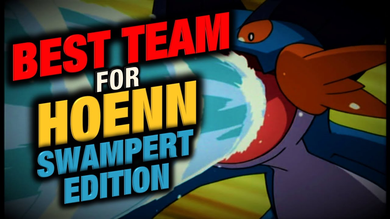 Pok&eacute;mon Emerald - Best Team for Swampert (Hoenn)