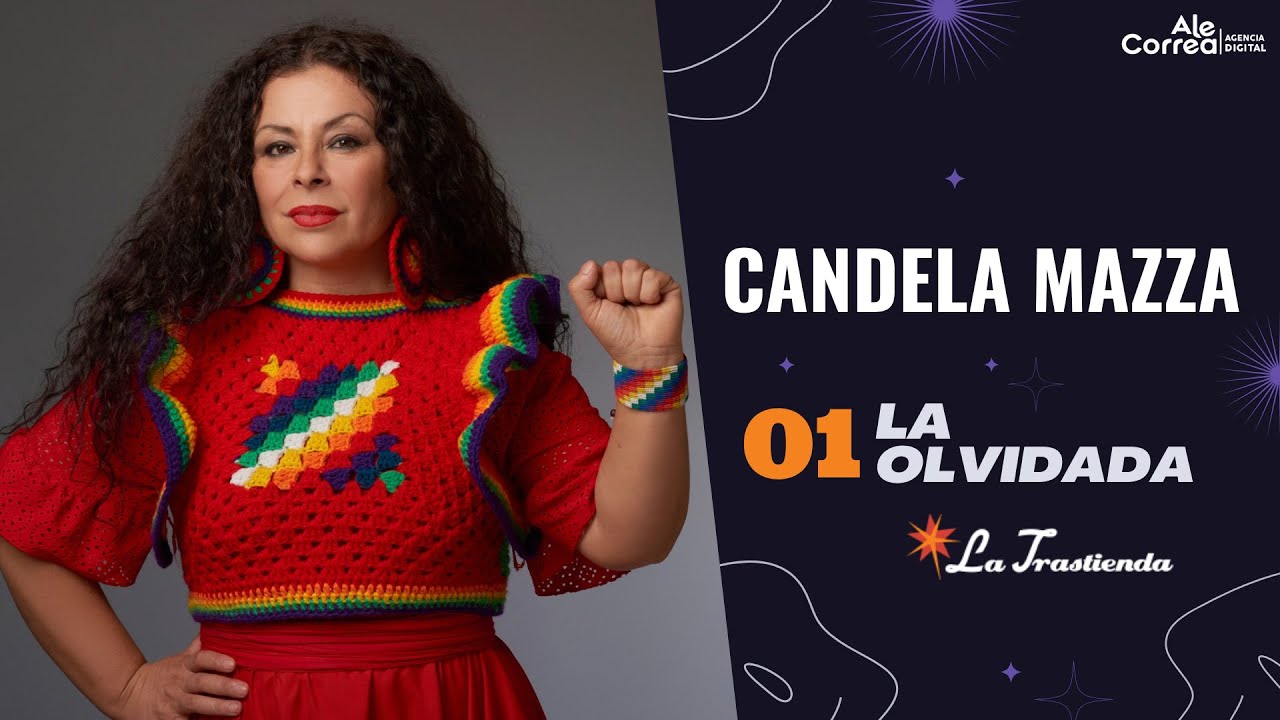 Candela Mazza | La Olvidada (La Trastienda)