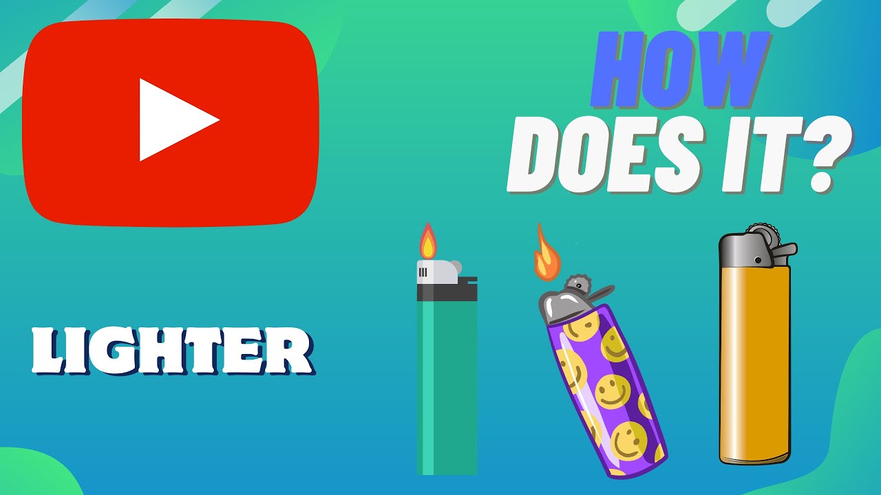 How Does A LIGHTER Work