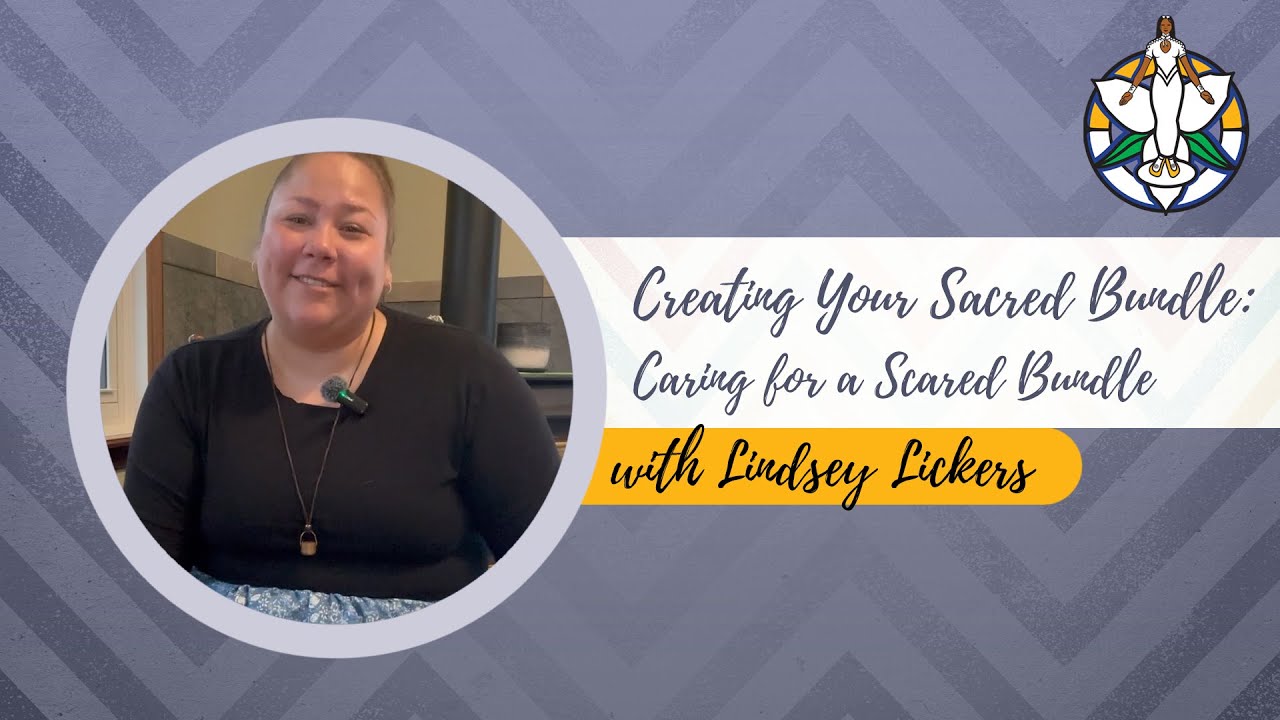 Caring for a Scared Bundle | Creating Your Sacred Bundle