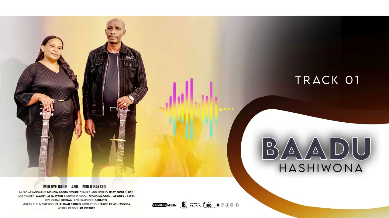 muluye and mulu baadu hashiwona track 01