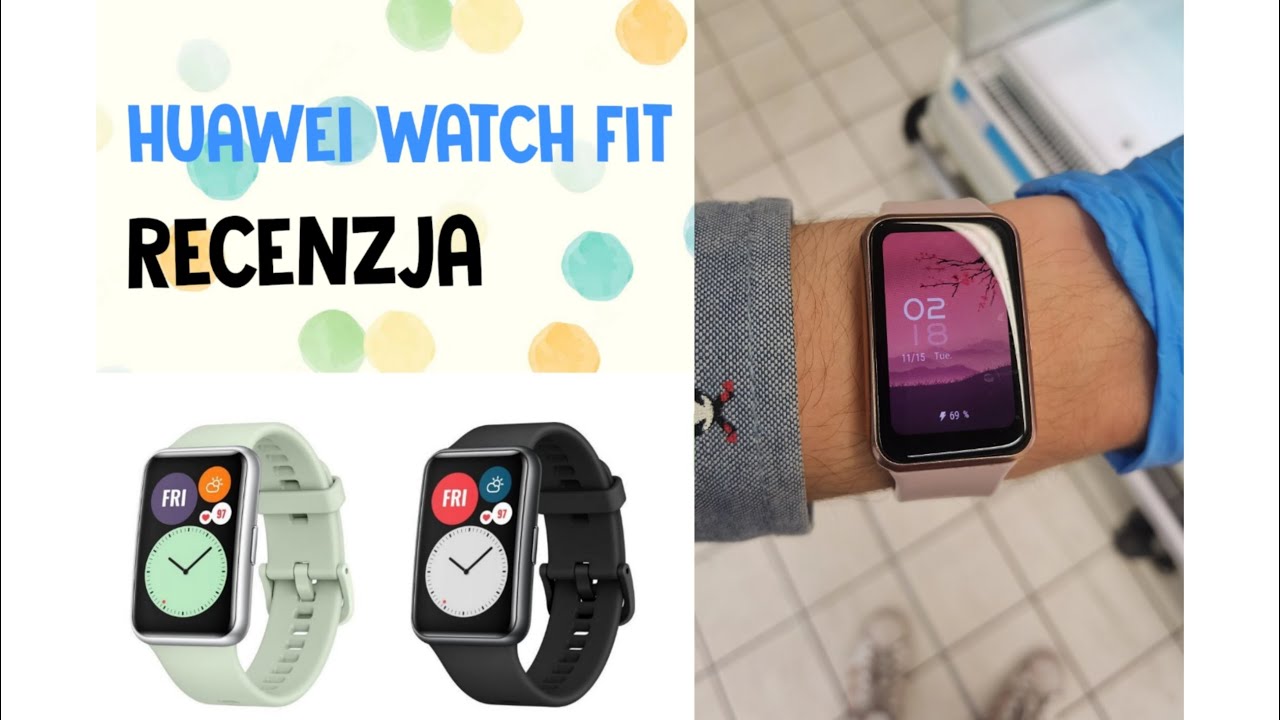 Huawei Watch Fit w 2022/2023 roku? Opinia po kilkunastu miesiącach użytkowania