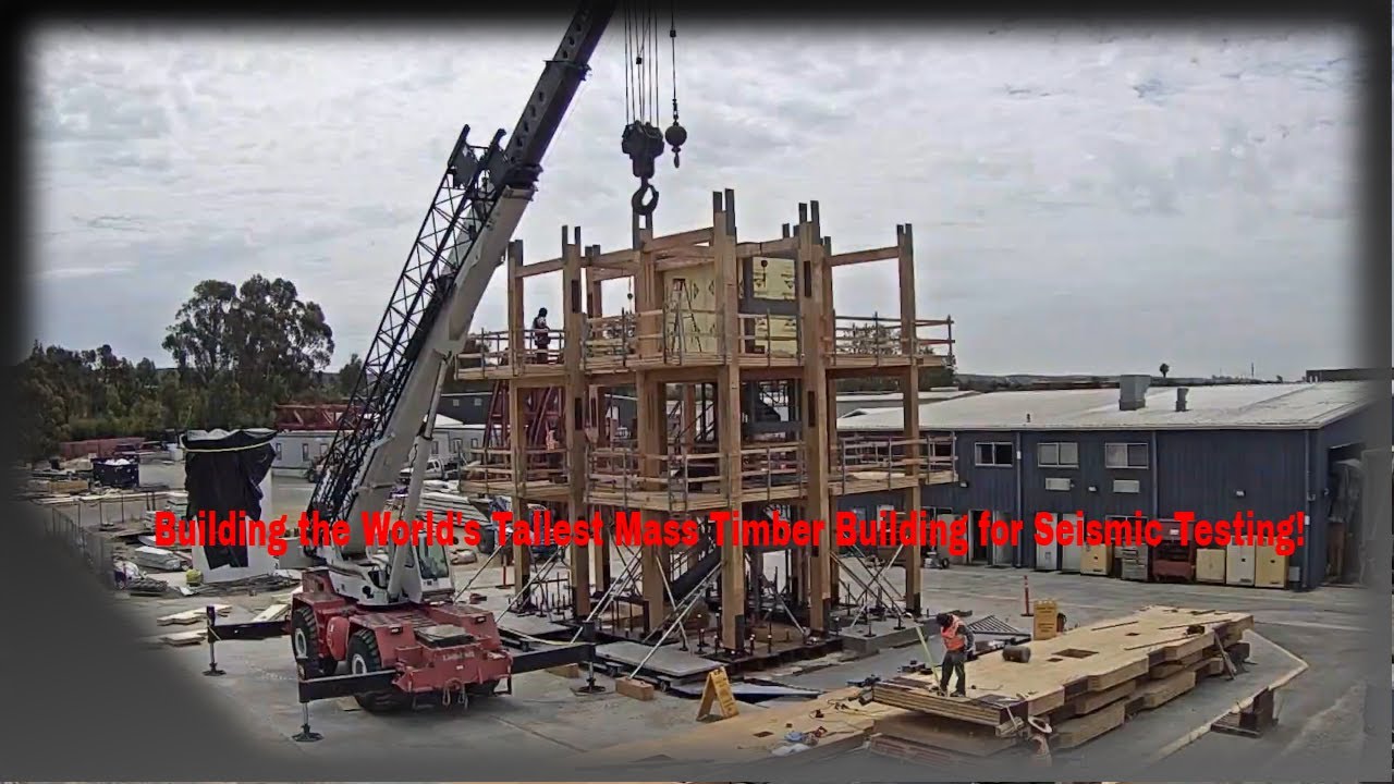 Building the World's Tallest Full-Scale Mass Timber Building for Seismic Testing