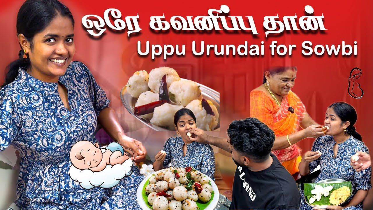 Uppu Urundai for @gowtisowbi ❤️