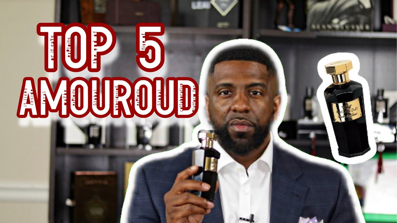 TOP 5 AMOUROUD FRAGRANCES