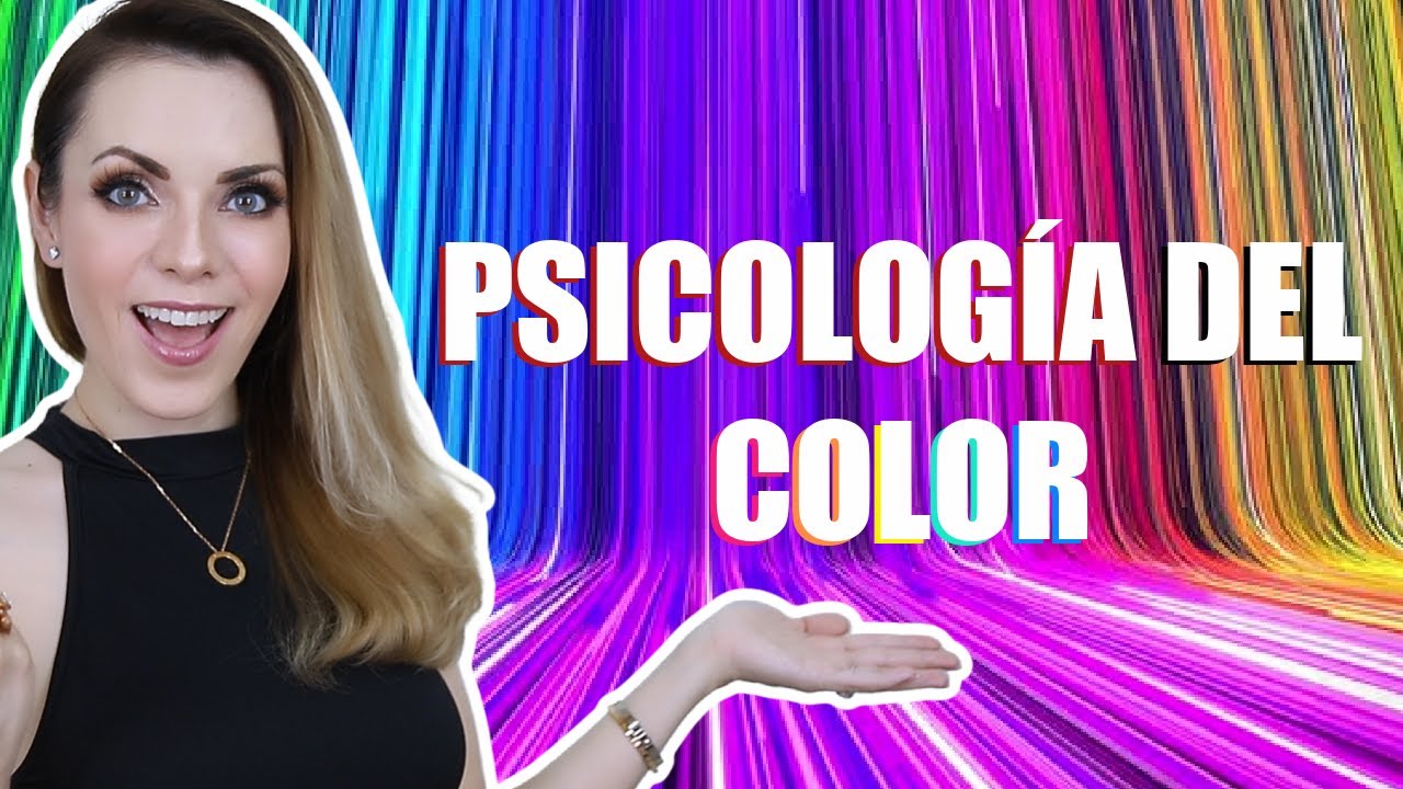 &iexcl;PSICOLOG&Iacute;A DEL COLOR QUE FUNCIONA! &iquest;QU&Eacute; SIGNIFICAN LOS COLORES?