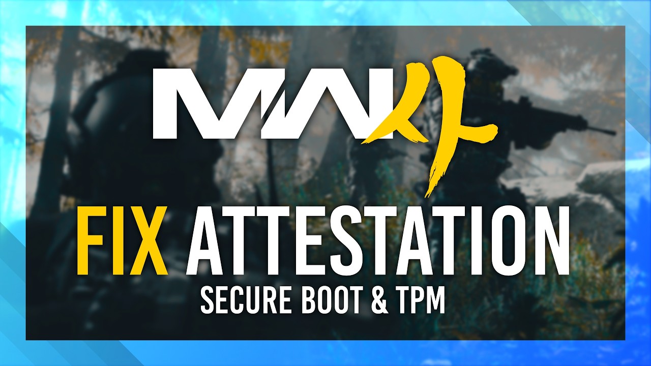 FIX: Attestation Required (Secure Boot & TPM) | Modern Warfare 4 Guide