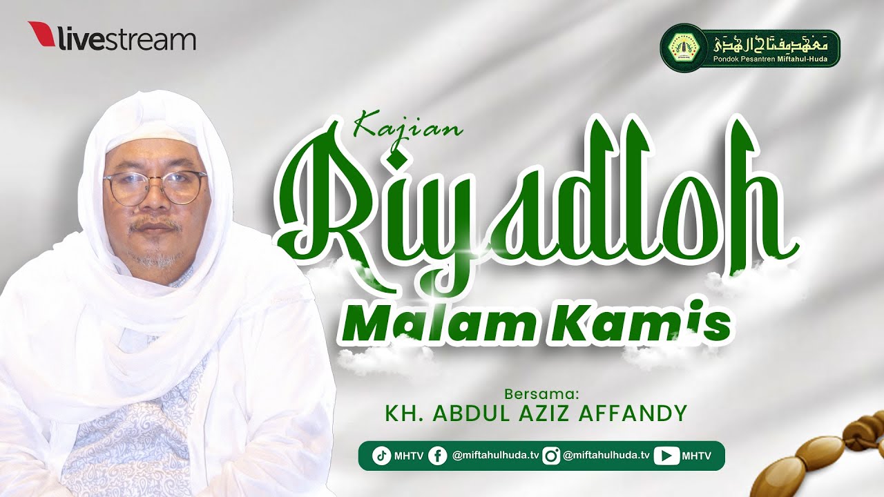 🔴 LIVE Streaming | Riyadloh Malam Kamis Nasehat & Munajat Oleh KH. Abdul Aziz Affandy