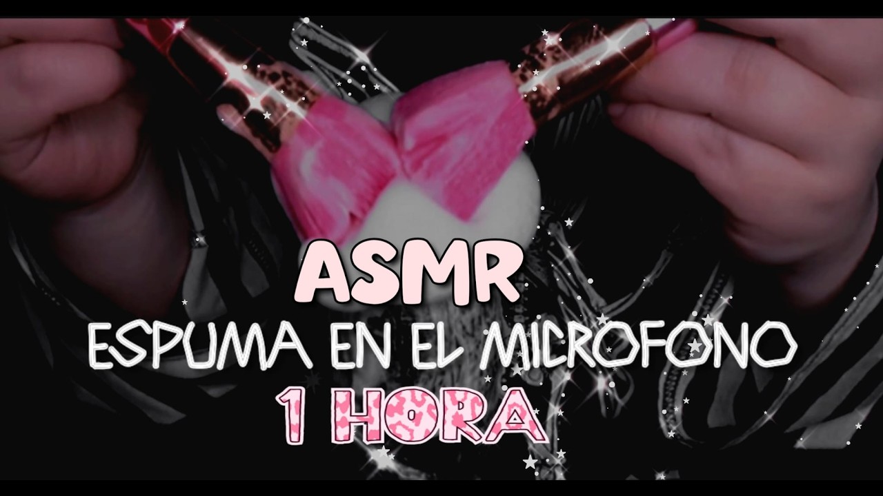 💜ASMR🌙 1 HORA DE ESPUMA EN EL MICROFONO | Brochas, massage... |#asmr #asmrtriggers #shavingcream