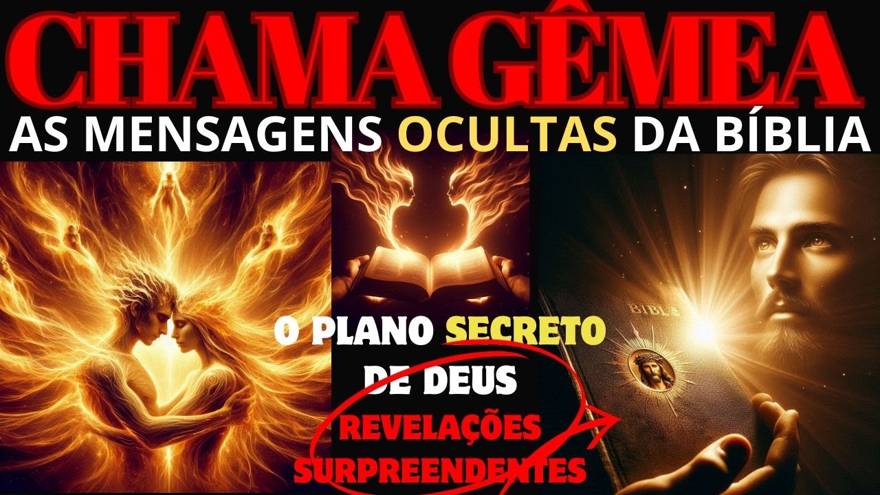 🔥 O MISTÉRIO que a BÍBLIA Esconde Sobre Chamas Gêmeas e Ninguém Te Contou! SEGREDO nas Escrituras!