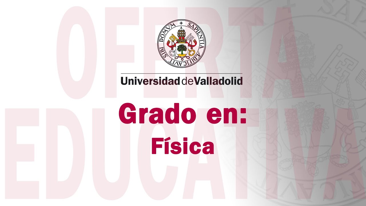 GRADO EN F&Iacute;SICA