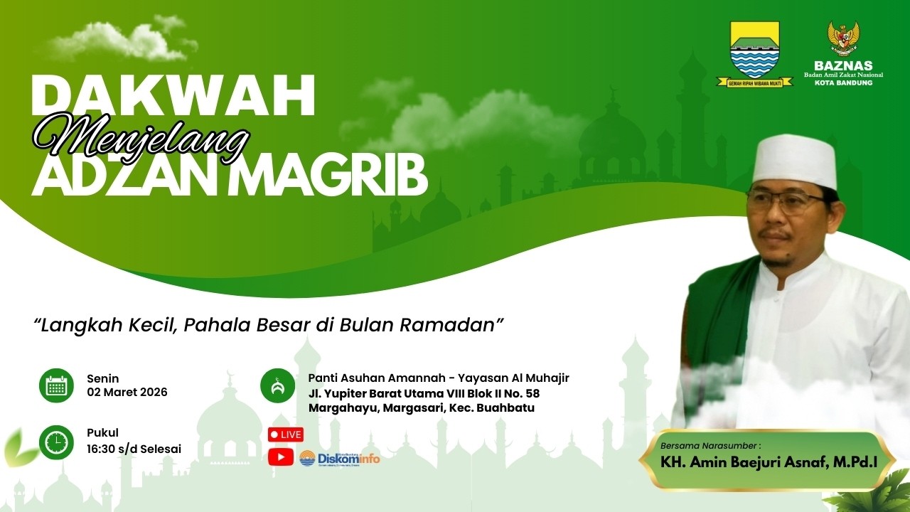 Live -  Dakwah Menjelang Maghrib dan Berbagi Paket Berbuka BAZNAS Kota Bandung (Panti Asuhan Amanah)