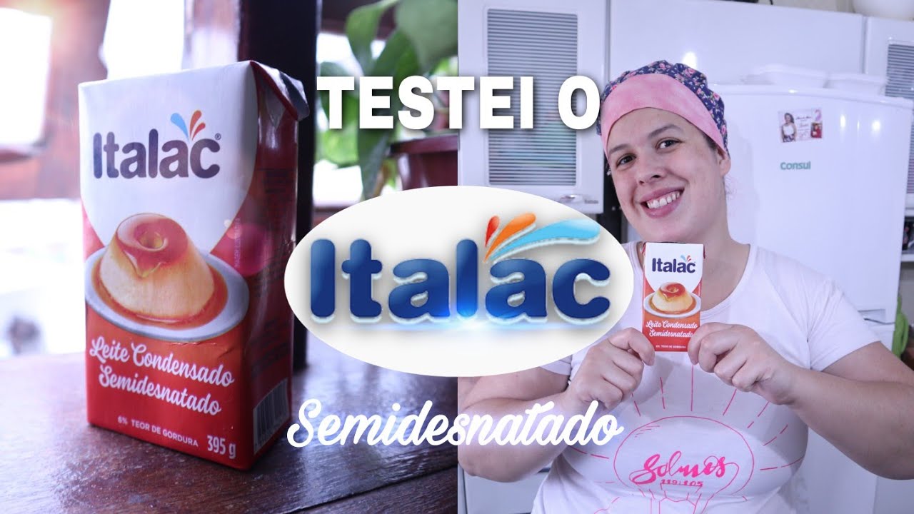TESTEI O LEITE CONDENSADO ITALAC SEMIDESNATADO