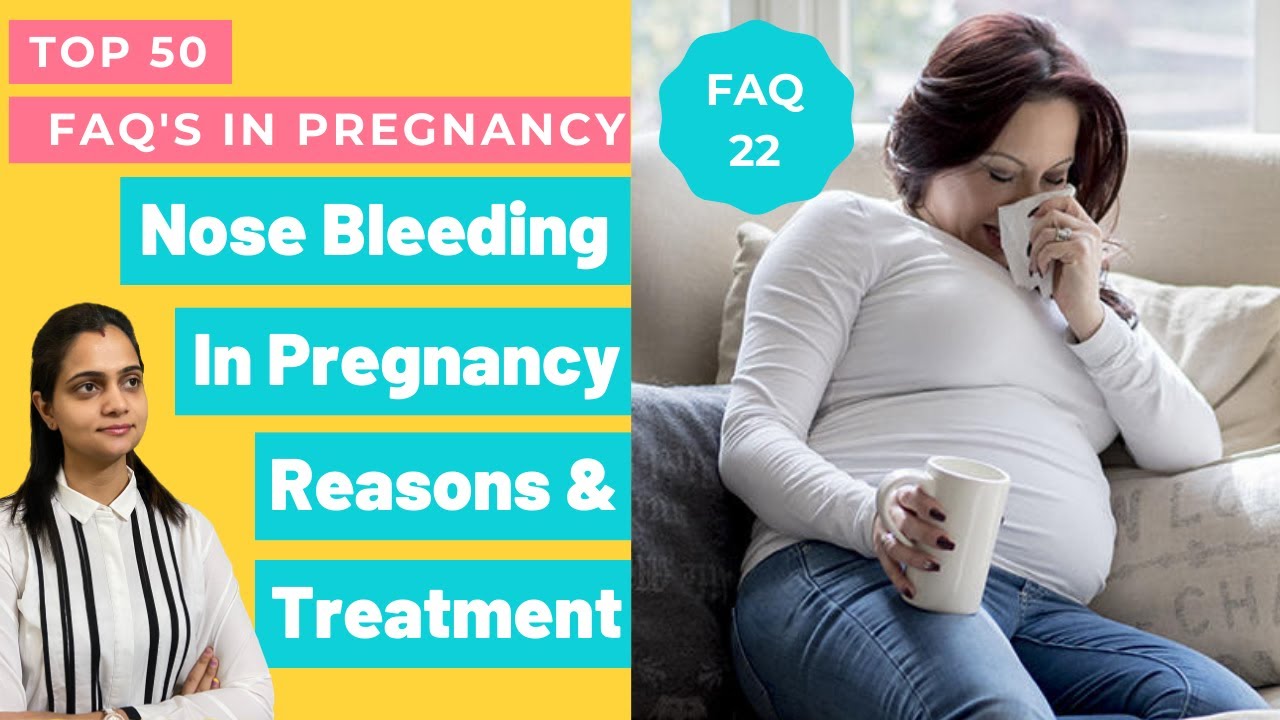 Pregnancy में नाक से खून आए तो क्या करें | Nose Bleeding In Pregnancy Treatment | Pregnancy Symptoms