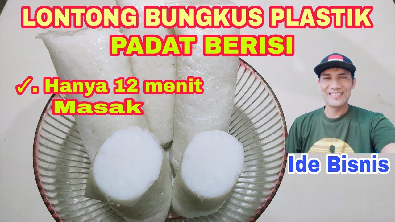 Lontong bungkus plastik padat berisi | Ide Bisnis|Mas Adhi Channel