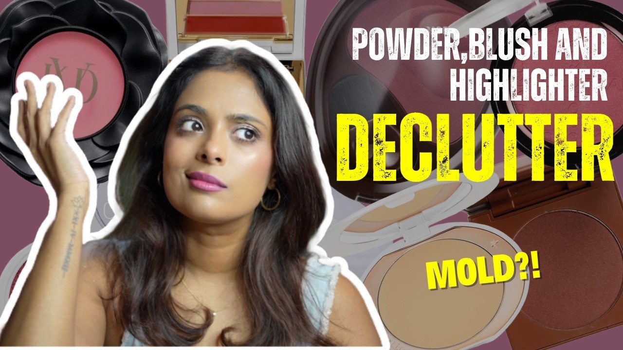 declutter with me - blush, highlighter and powder