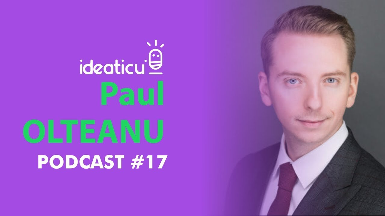 CUM CÂȘTIGI LUPTA CU TINE ÎNSUȚI - INVITAT PAUL OLTEANU - Mind Architect #IDEATICU #E17 #PODCAST