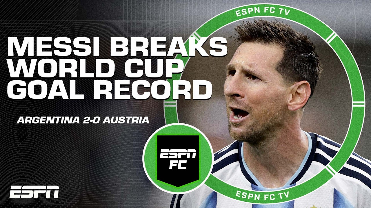 Lionel Messi MAKES HISTORY! World Cup goal record broken in Argentina&rsquo;s 2-0 win  | ESPN FC