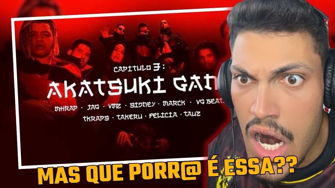 MH CAGOU AONDE? D&Atilde;O REAGE: Akatsuki Gang - MH,Jag, VMZ, Sid, Marck,VG, TK, Takeru, Felicia, Tauz