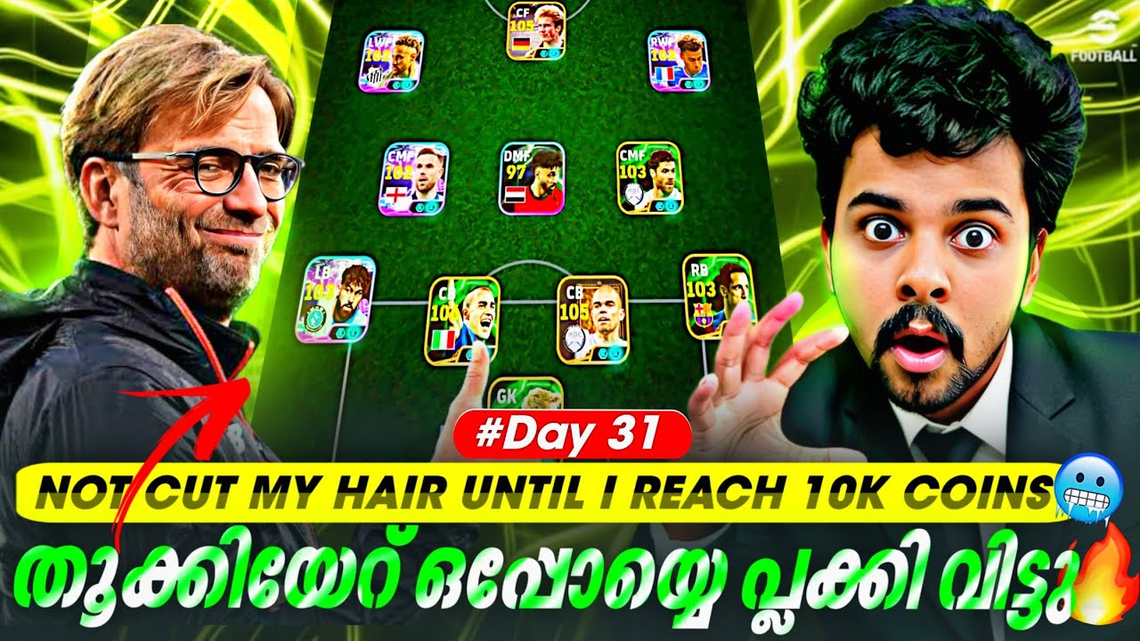 Day 31 of not cutting my Hair untill Saving 10,000 eFootball Coins 😯 തൂക്കിയേർ Opponents ×2 😤