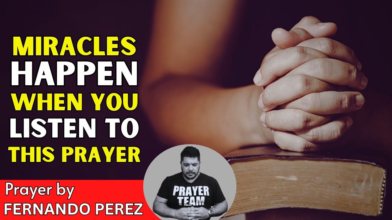 ( ALL NIGHT PRAYER ) MIRACLES HAPPEN WHEN YOU LISTEN TO THIS PRAYER
