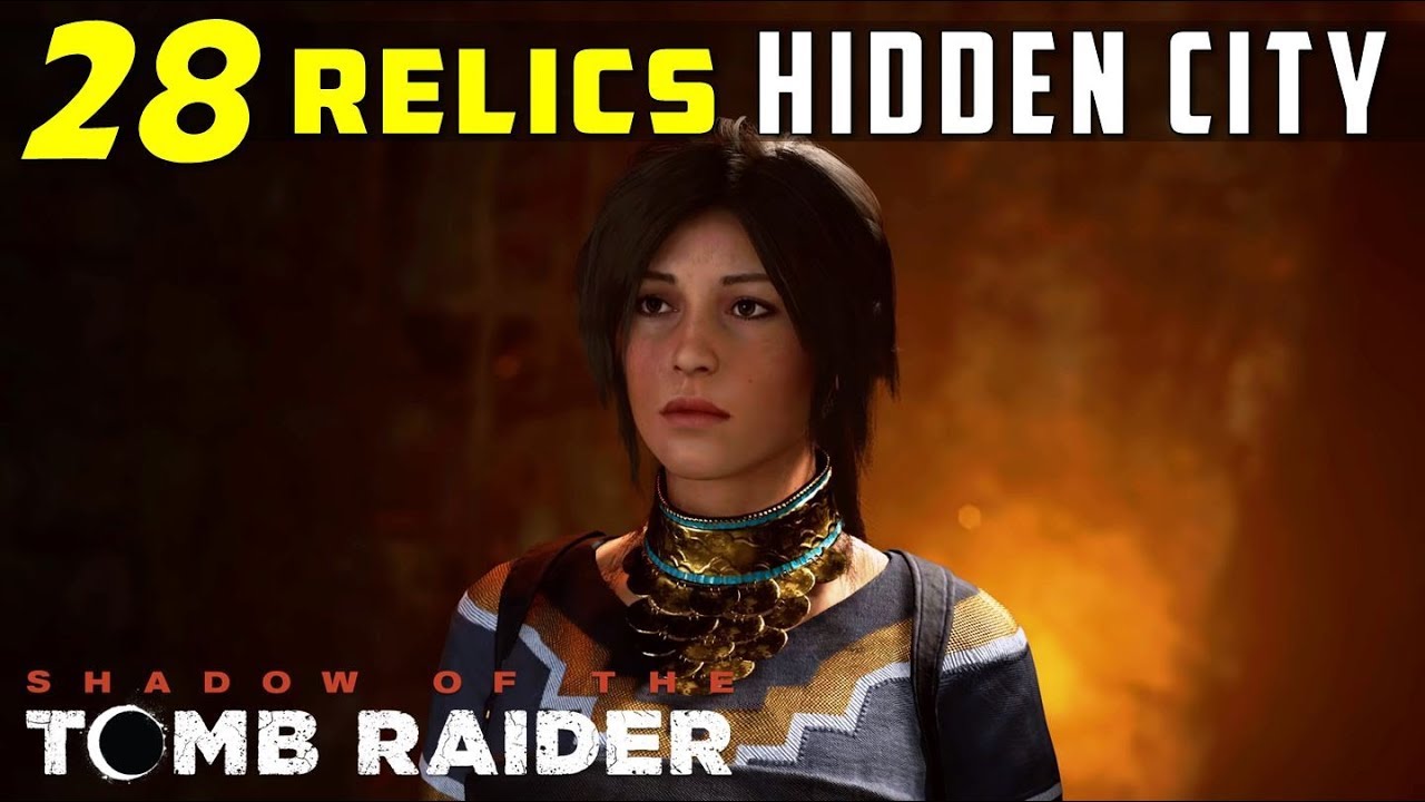 Location of Relics in Hidden City - SHADOW OF THE TOMB RAIDER