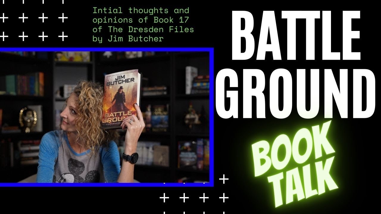 BATTLE GROUND by Jim Butcher | Book Chat Thoughts | #BookTube