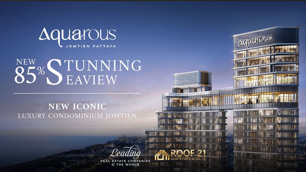 ROOF21 Presents: Aquarous Jomtien, Pattaya's Latest Masterpiece | | P-0160