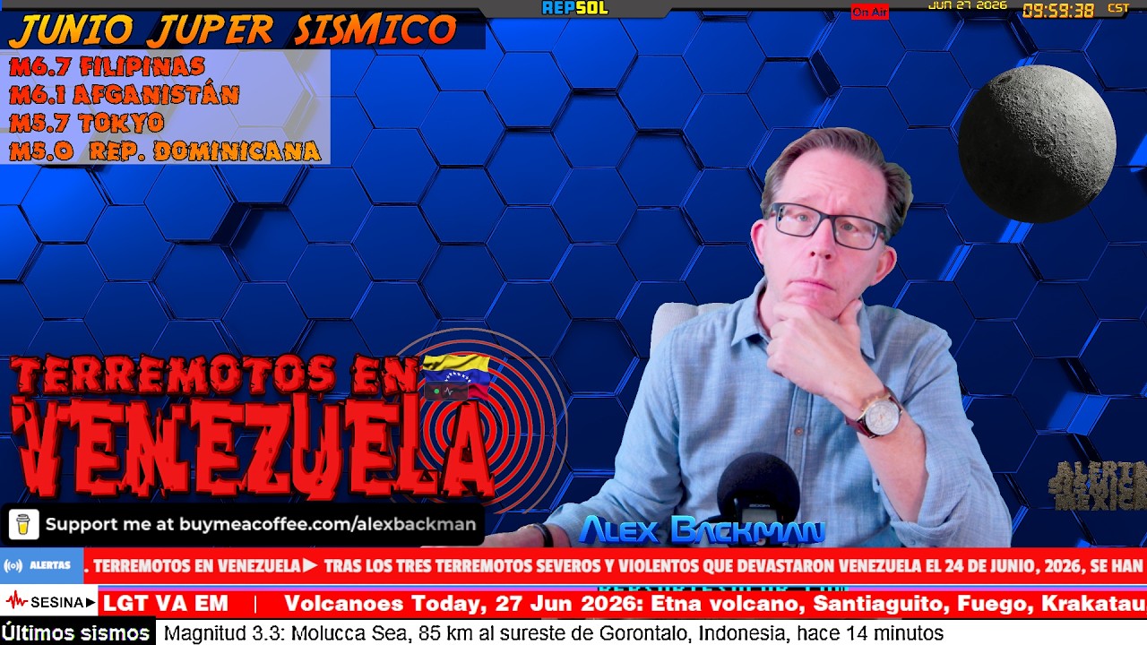 EARTHQUAKES IN VENEZUELA &bull; 80,000 MISSING &bull; MORE ARE COMING &bull; ALEX BACKMAN &bull; JUN 27 2026