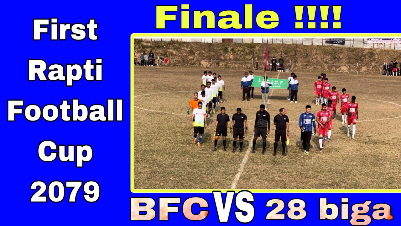 |Bfc vs Aathais (28)biga fc |Finale match | First Rapti football cup 2079 |