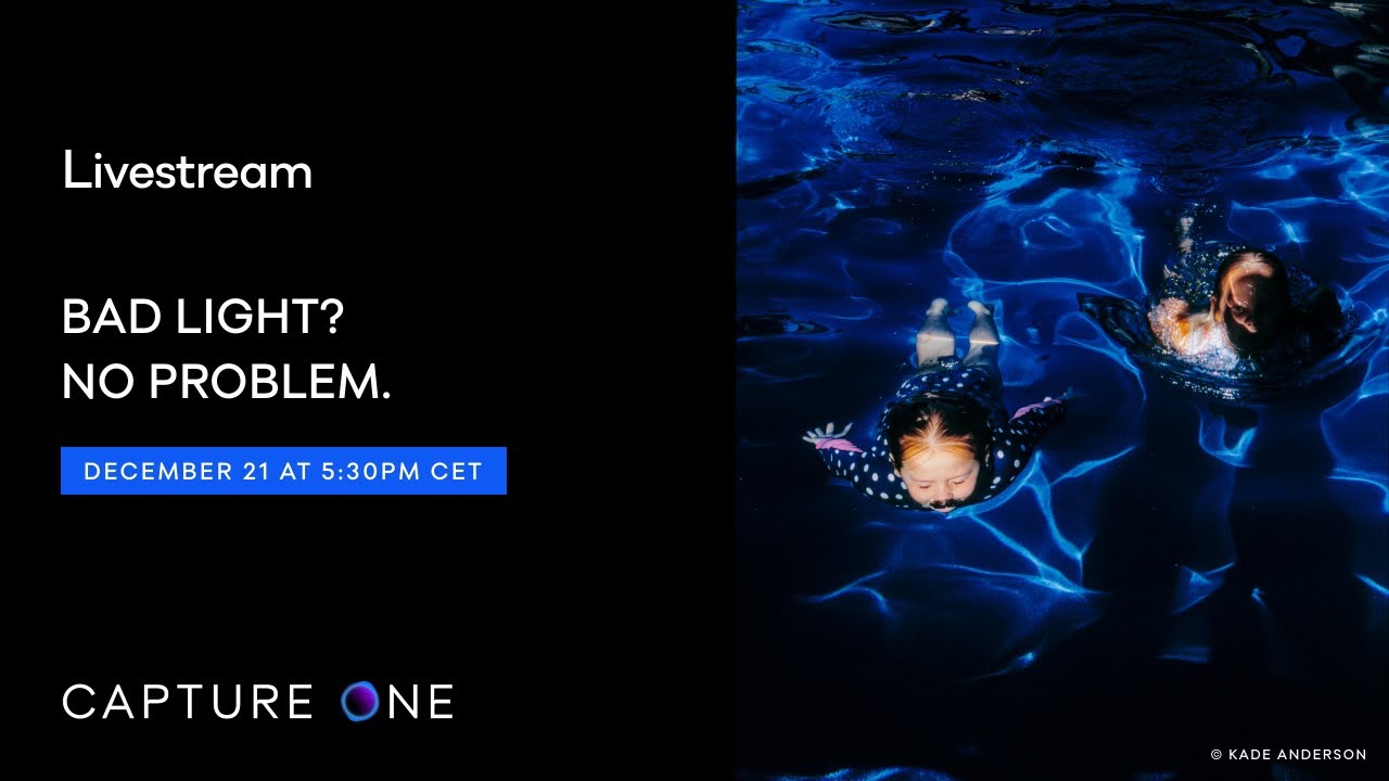 Capture One Livestream | Bad light? No problem