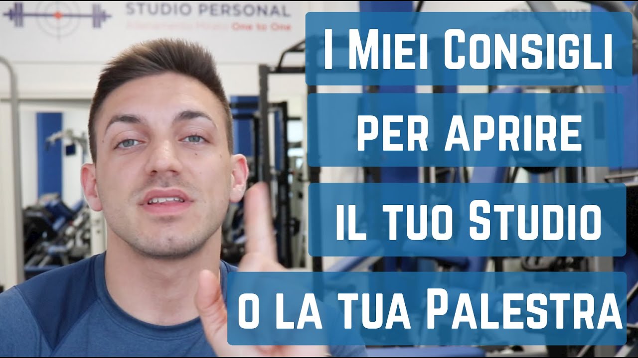 Consigli per aprire una palestra o studio personal