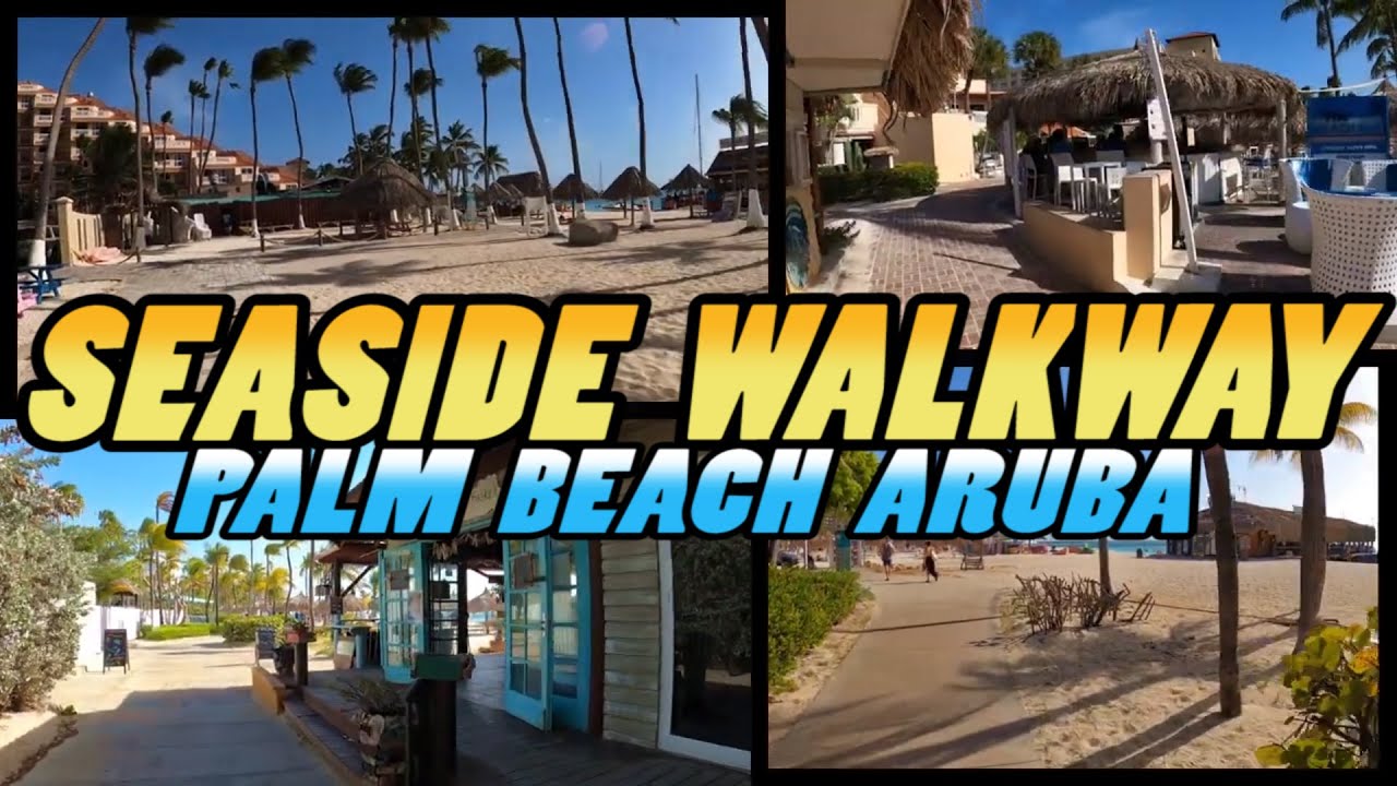 Palm Beach SEASIDE WALKWAY - Aruba (4k)