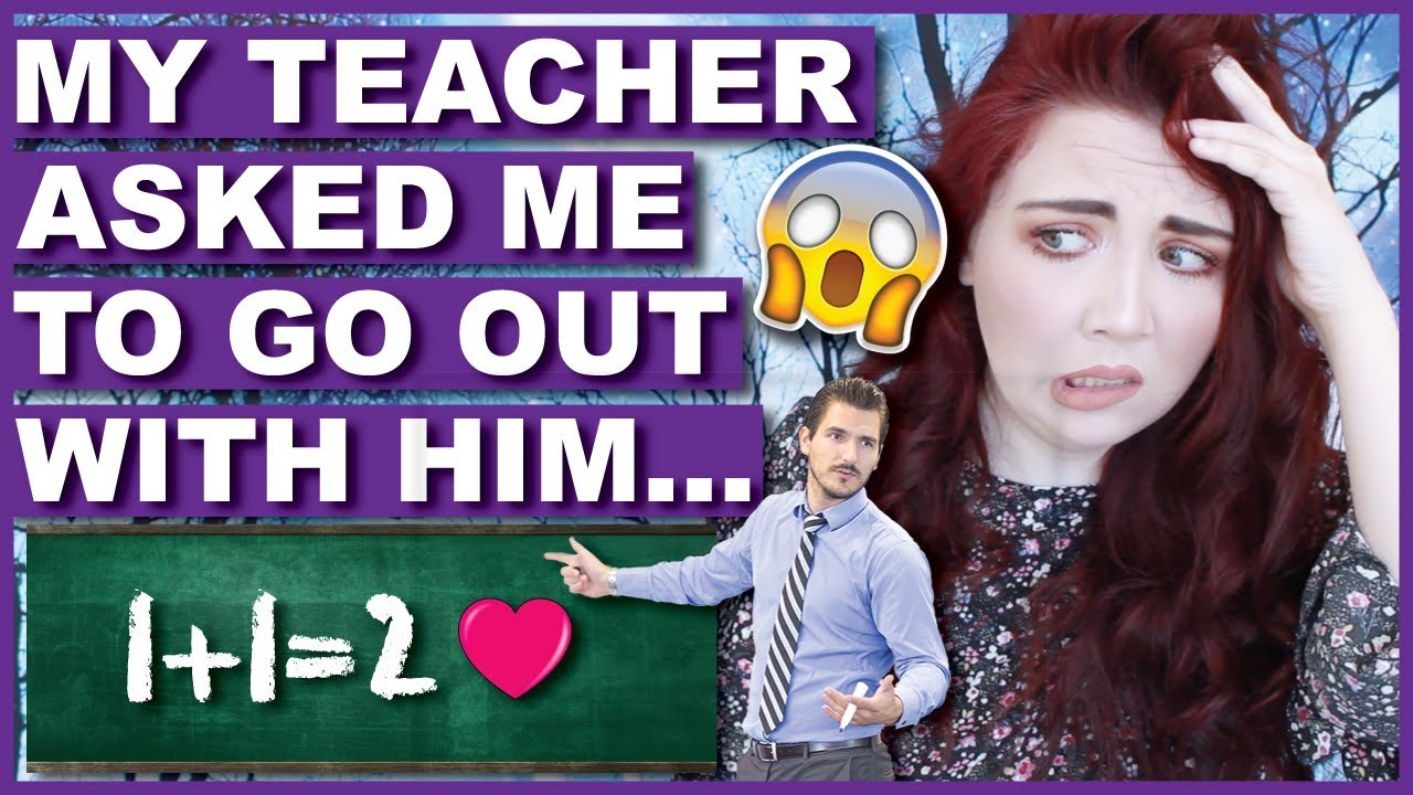 My Teacher Asked Me Out | Storytime