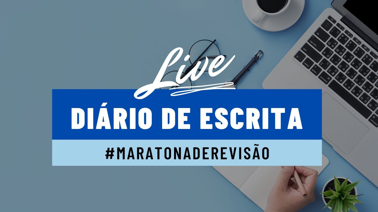 DIÁRIO DE ESCRITA AO VIVO #12 || #MaratonaDeRevisão || Larissa Siriani