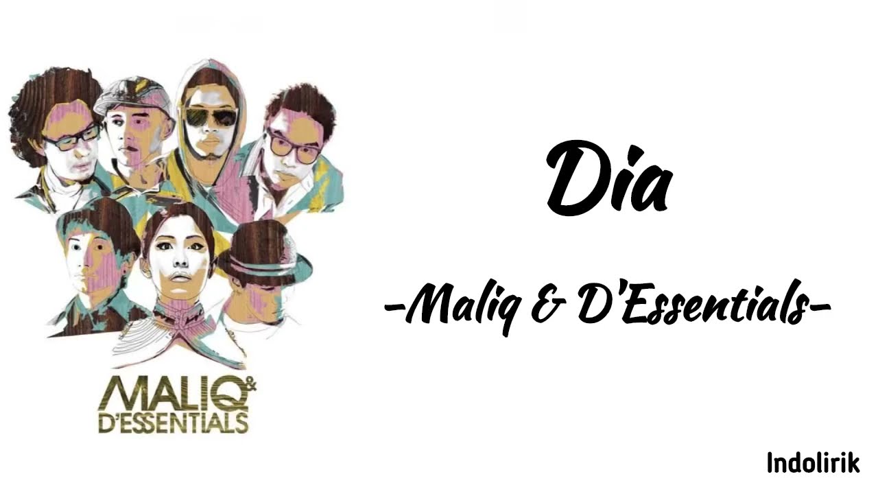 Dia - Maliq & D'Essentials | Lirik Lagu
