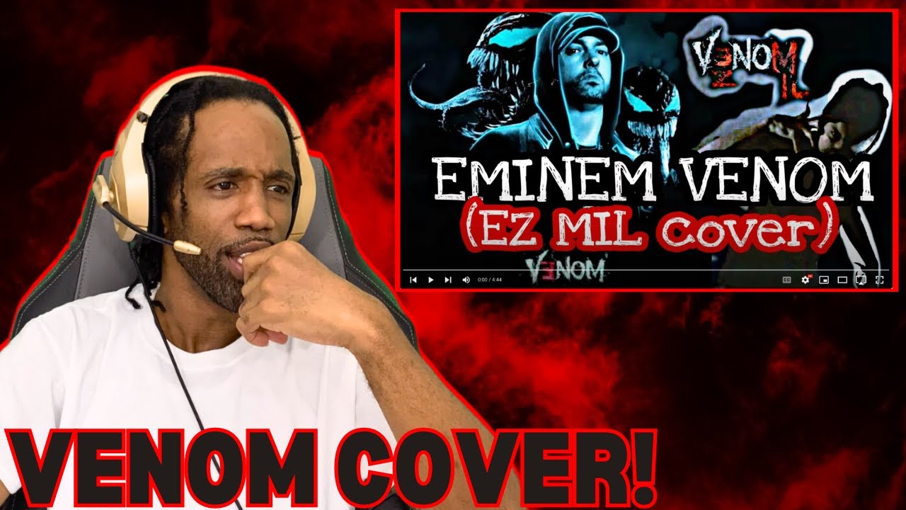 FIRST TIME HEARING Ez Mil - 'Venom' (Eminem Cover) | REACTION!!!