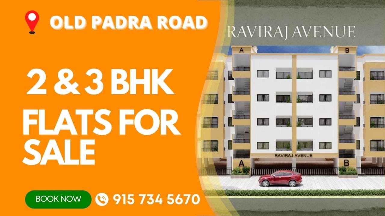 3 BHK Flats Vadodara Old Padra Road | 2 BHK Flats Manisha Chokdi | Raviraj Avenue