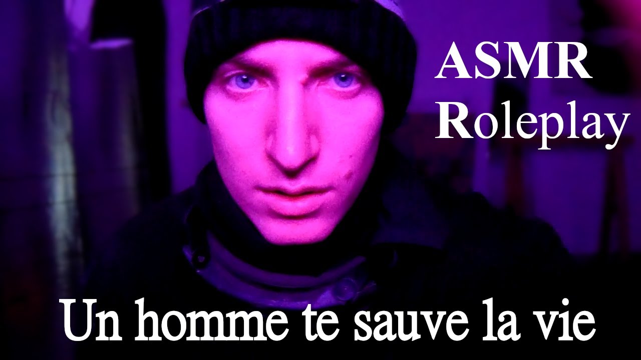 ASMR Français Roleplay - Un homme te sauve la vie