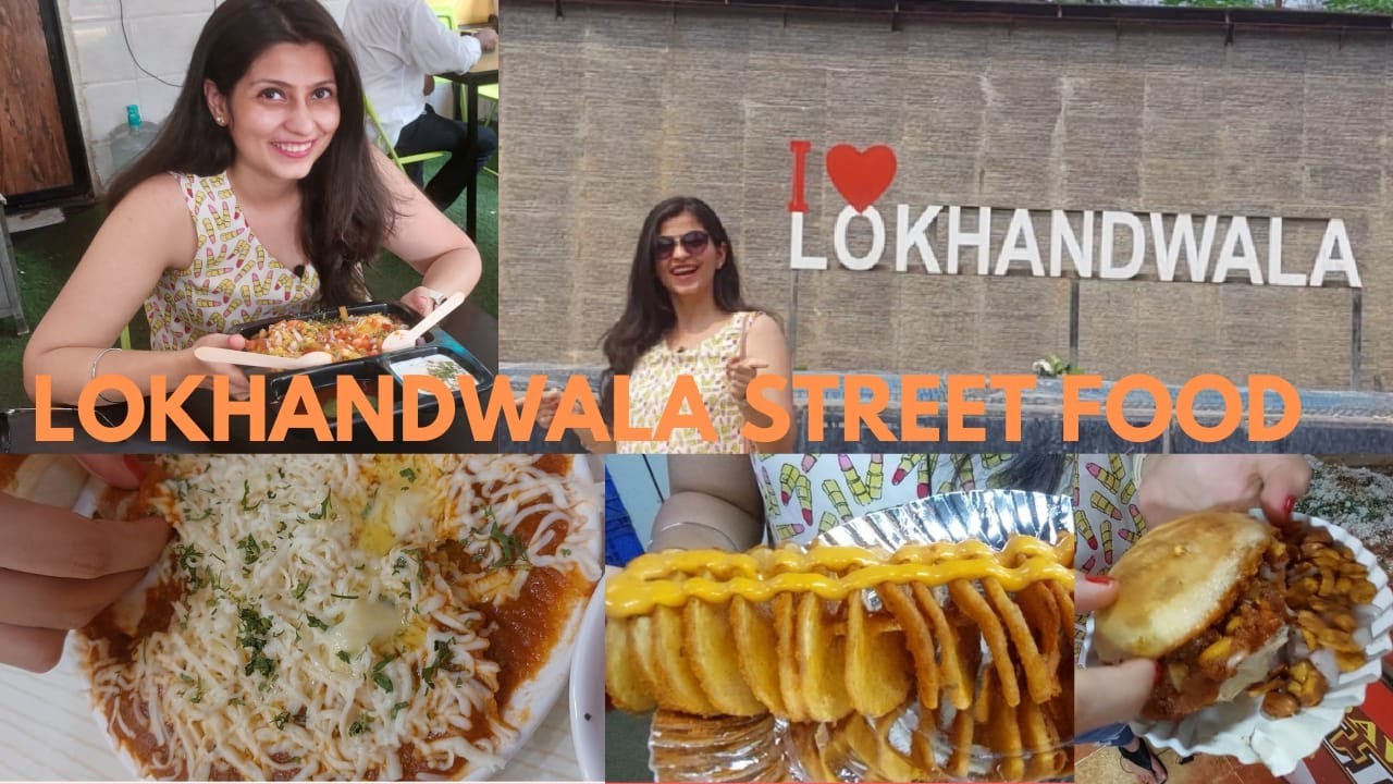Mere Gully Mein - Lokhandwala Market, Andheri West | Top 8 places to visit for food lovers