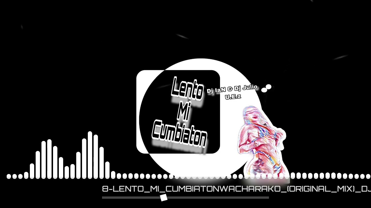 #LentoMiCumbiaton 